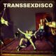 <br><b>Transsexdisco</b>