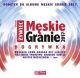 <br><b>Mskie Granie<small> 2017</b> <br>DOGRYWKA</small>